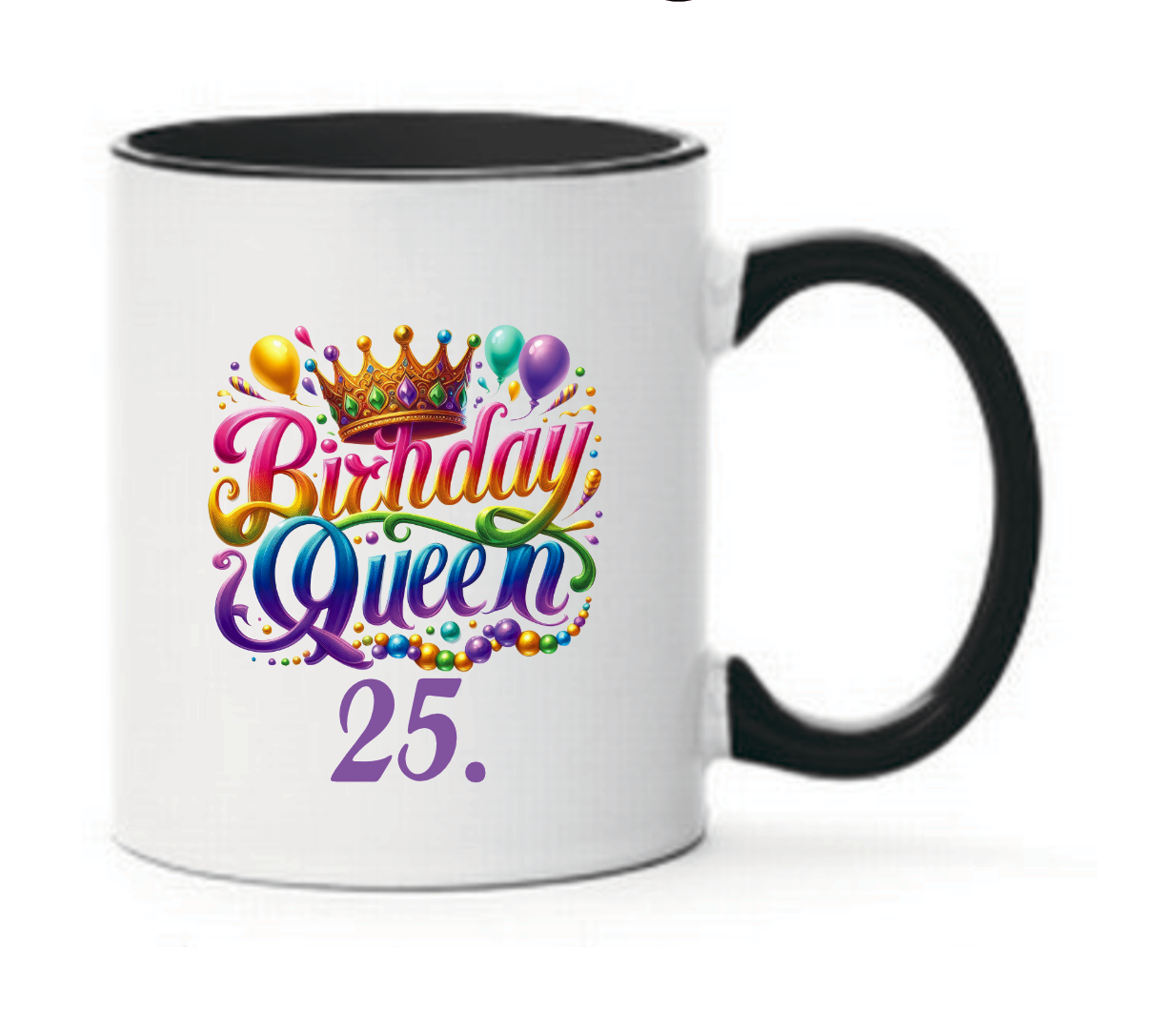 Tasse Birthday Queen Regenbogen Geburtstagszahl wählbar