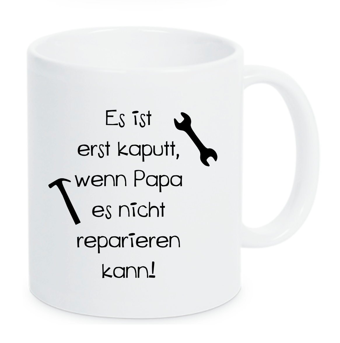 Tasse Wenn Papa es nicht reparieren kann