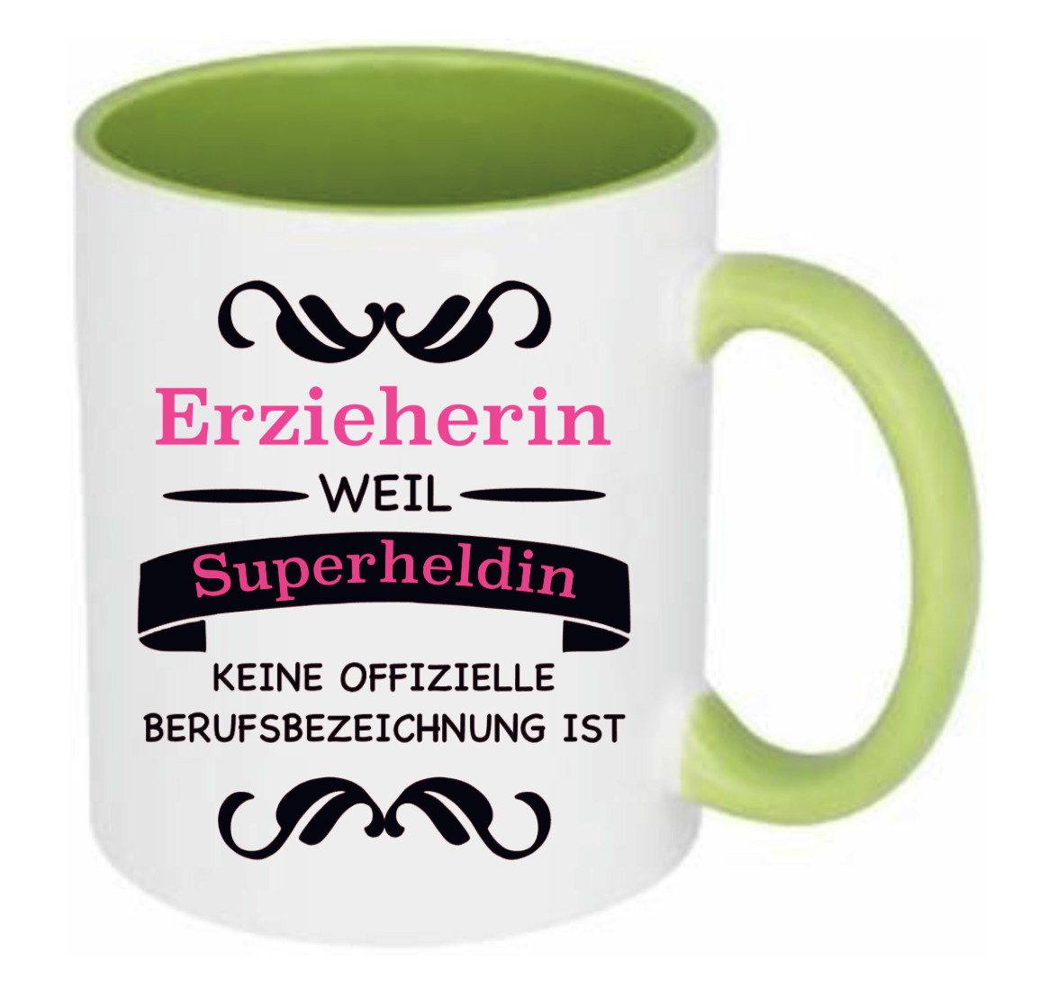 Tasse innen und Henkel grün mit Spruch Erzieherin weil Superheldin keine offizielle Berufsbezeichnung ist Erzieherin und Superheldin in pink