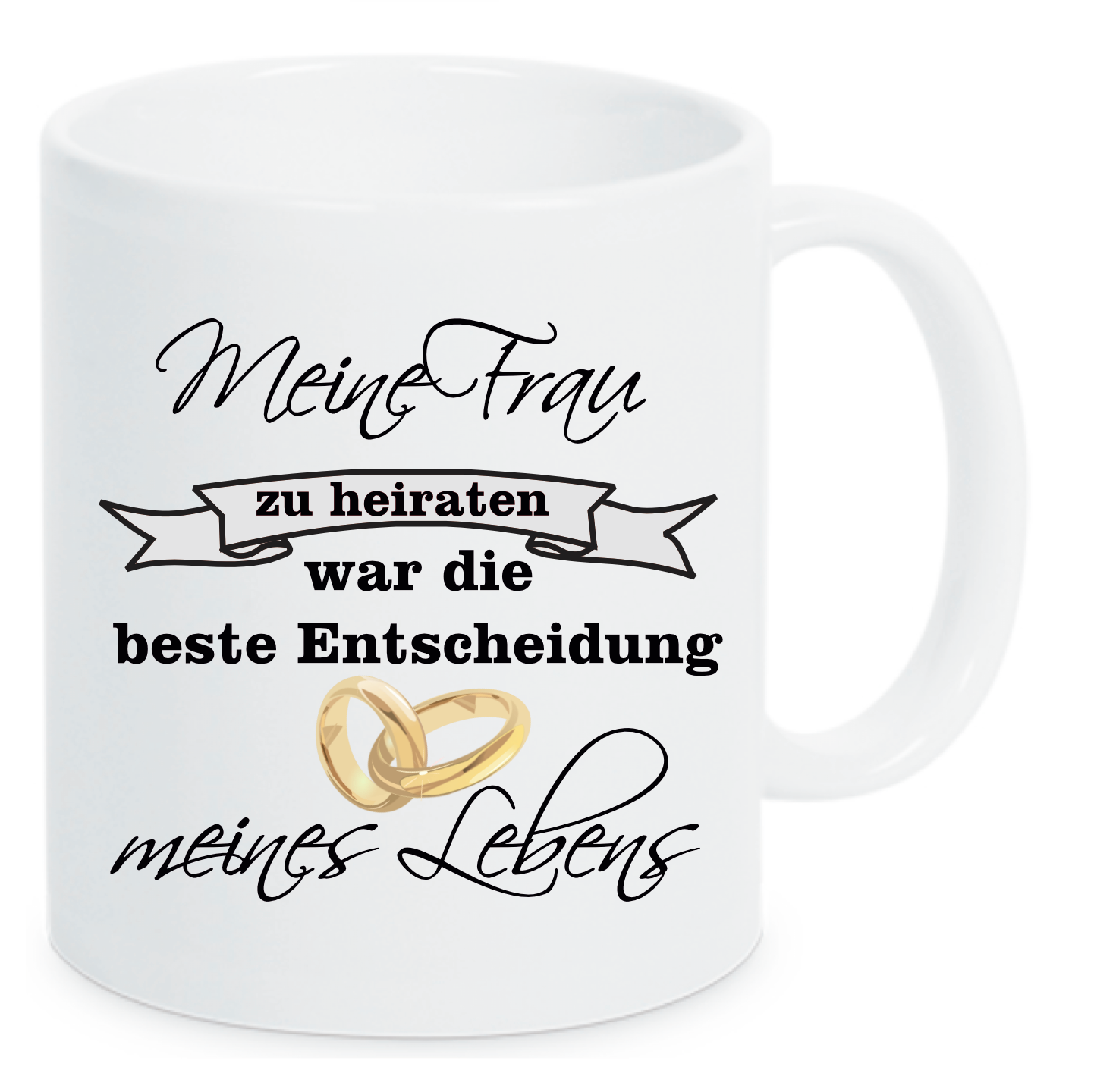 Tasse Meine Frau zu heiraten war die beste Entscheidung meines Lebens Farbwahl