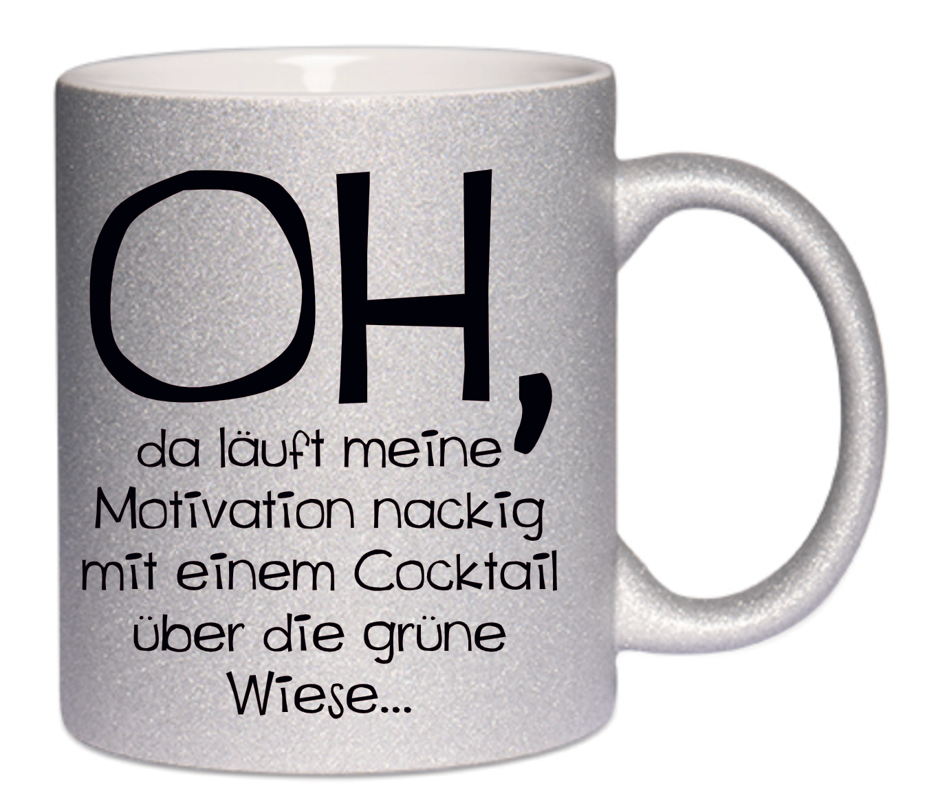 Tasse Oh, da läuft meine Motivation Glitzersilber