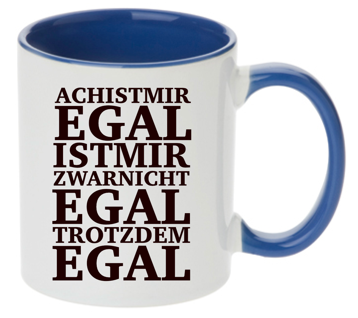 Tasse Ach ist mir egal Farbwahl