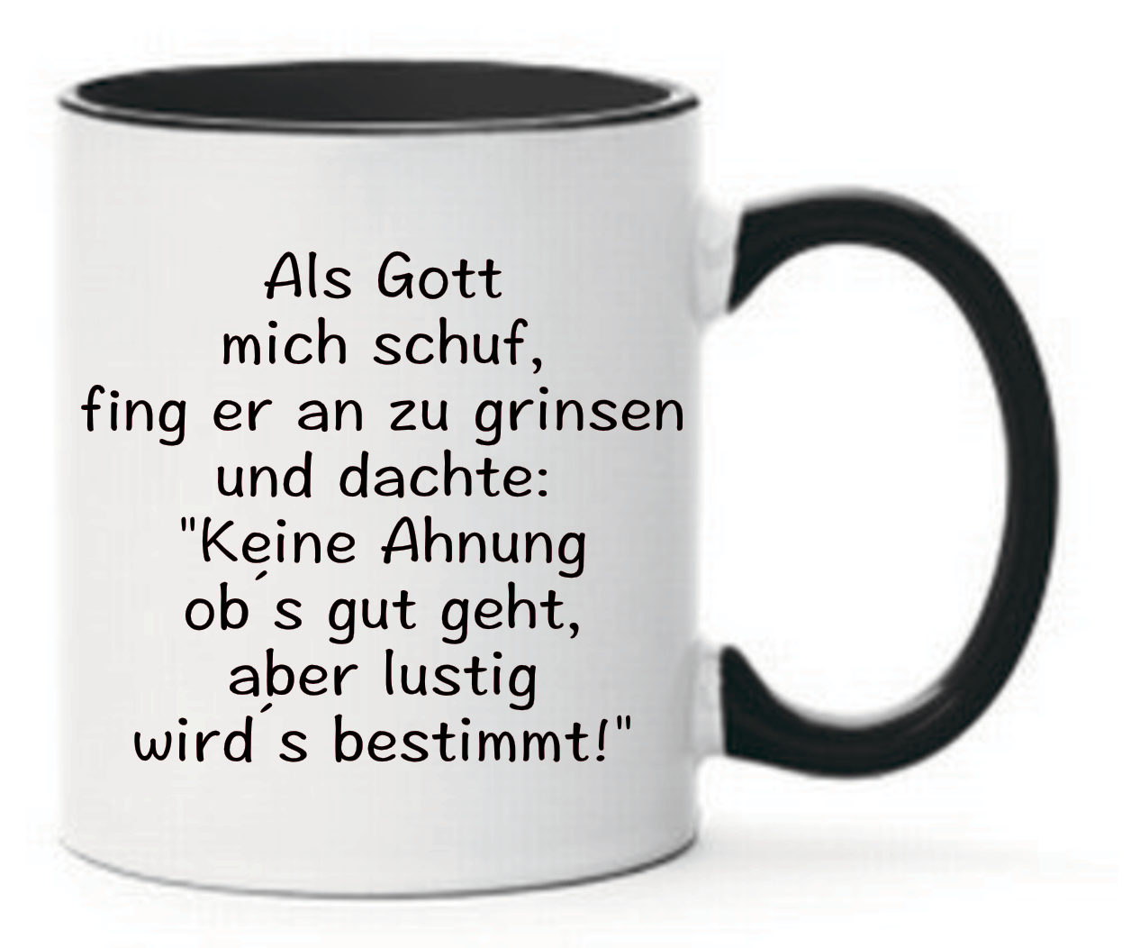 Lustige Tasse 'Als Gott Mich Schuf Fing Er An Zu Grinsen' – Spülmaschinenfest, 330 Ml, Beidseitig Bedruckt