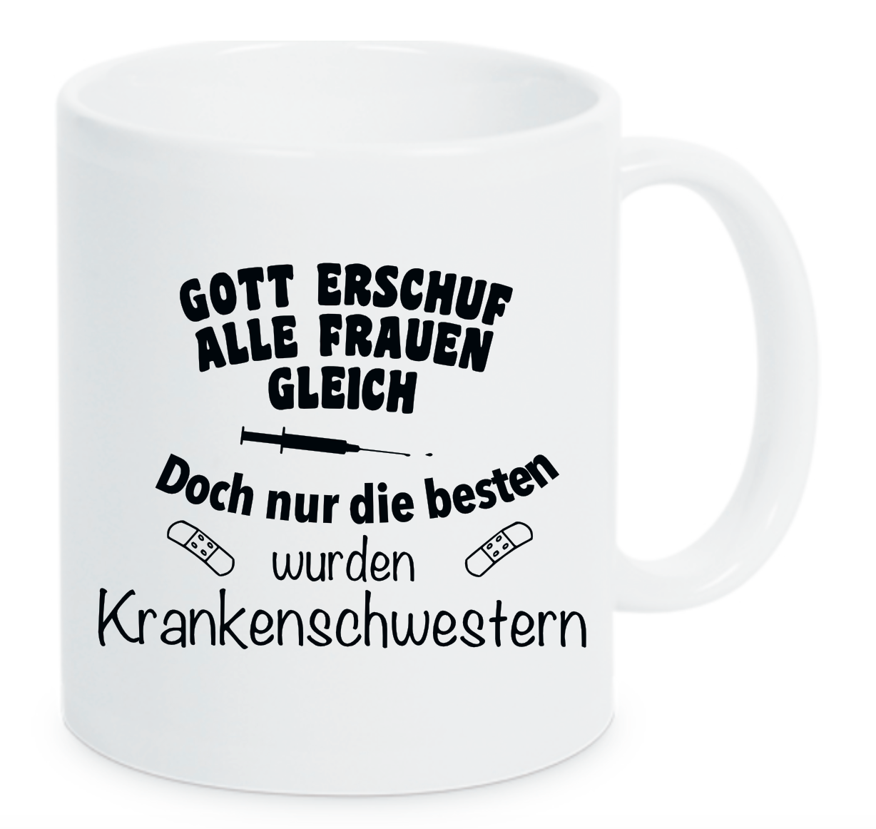 Tasse Gott erschuf alle Frauen gleich Doch nur die besten wurden Krankenschwestern Farbwahl