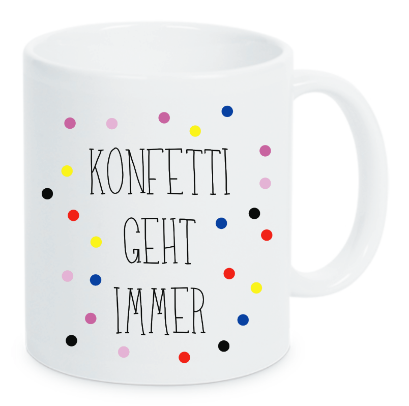 Tasse Konfetti geht immer Farbwahl
