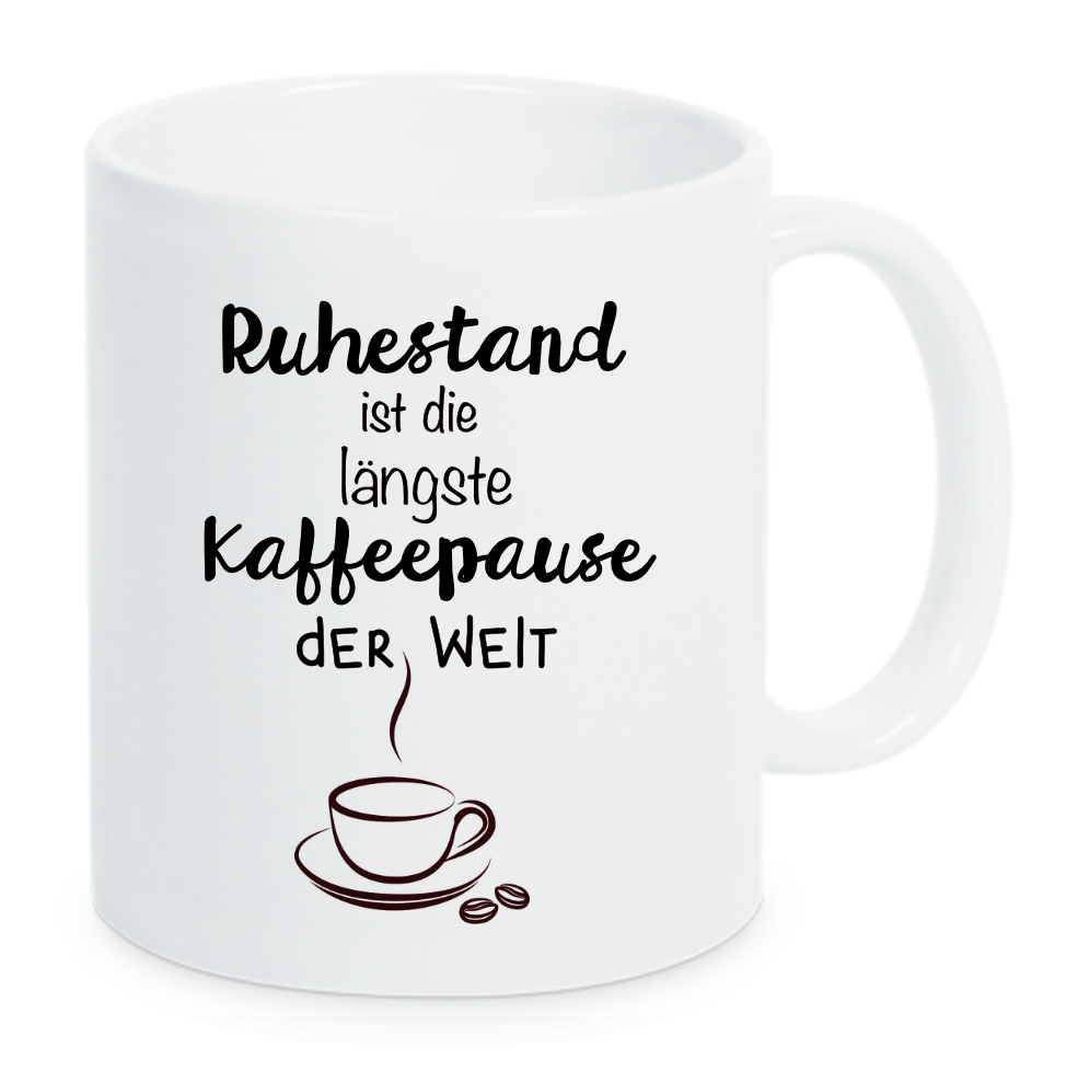 Tasse Ruhestand ist die längste Kaffeepause der Welt Farbwahl