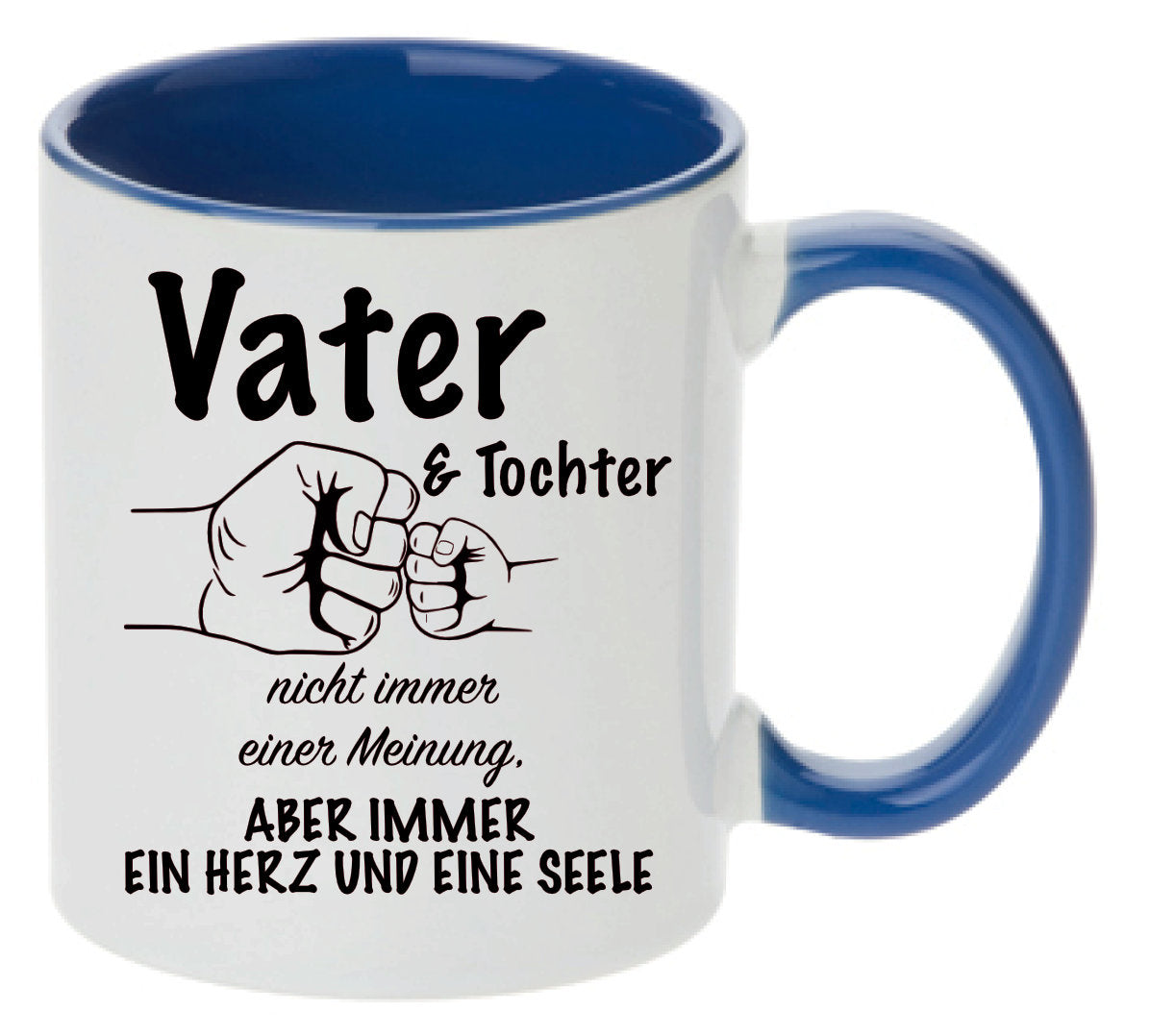 Tasse Vater & Tochter nicht immer einer Meinung aber immer ein Herz und eine Seele Vatertag Farbwahl