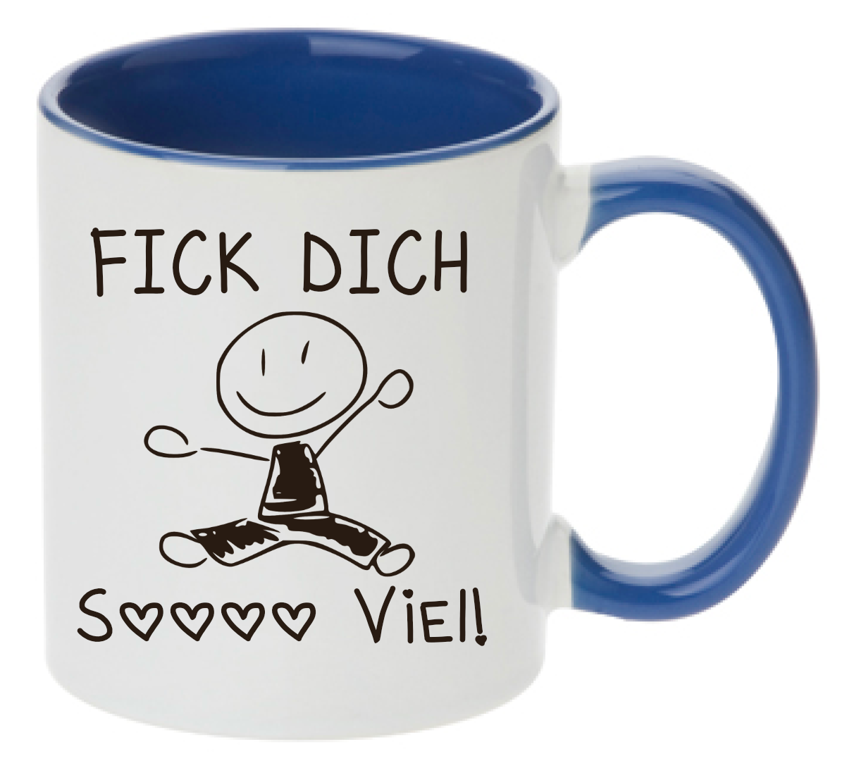 Tasse Fick Dich sooooo viel! Farbwahl