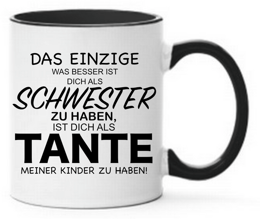 Tasse Schwester - Tante meiner Kinder