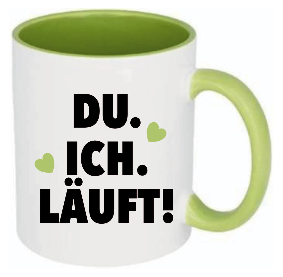 Grüne Tasse mit Spruch Du. Ich. Läuft! mit grünen Herzen