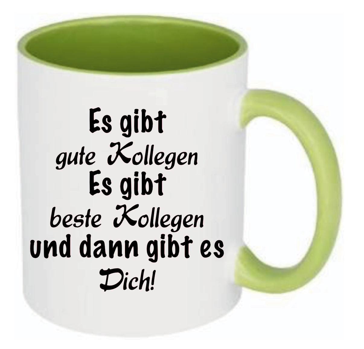 Tasse Es gibt gute Kollegen Es gibt beste Kollegen und dann gibt es Dich! Farbwahl