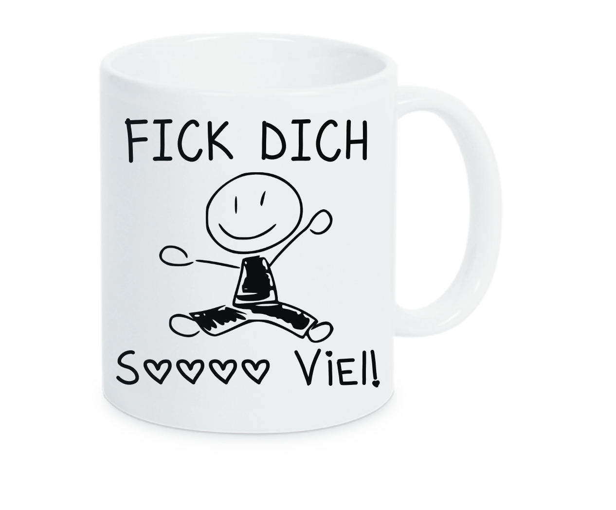 Tasse Fick Dich sooooo viel! Farbwahl