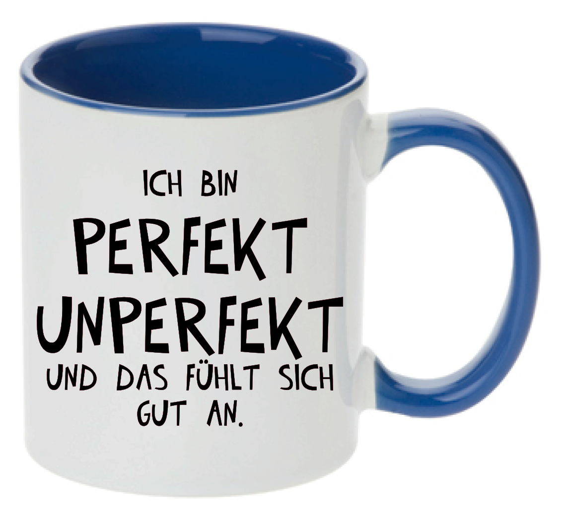 Tasse Ich bin perfekt unperfekt und das fühlt sich gut an Farbwahl