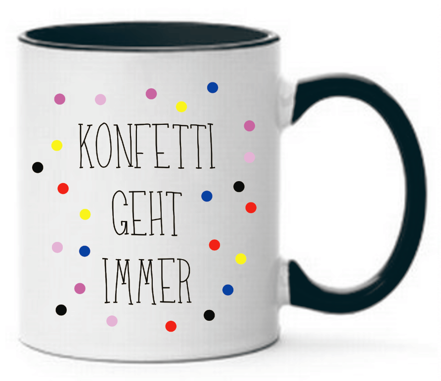 Tasse Konfetti geht immer Farbwahl