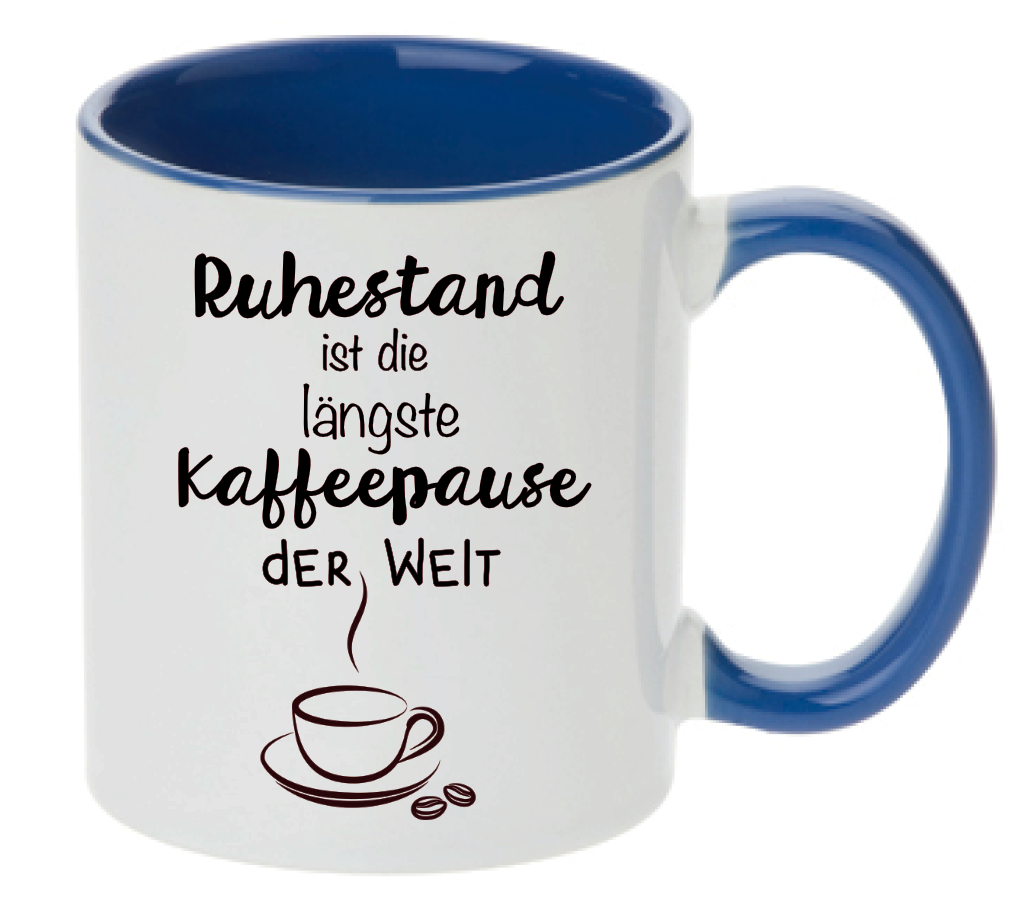 Tasse Ruhestand ist die längste Kaffeepause der Welt Farbwahl