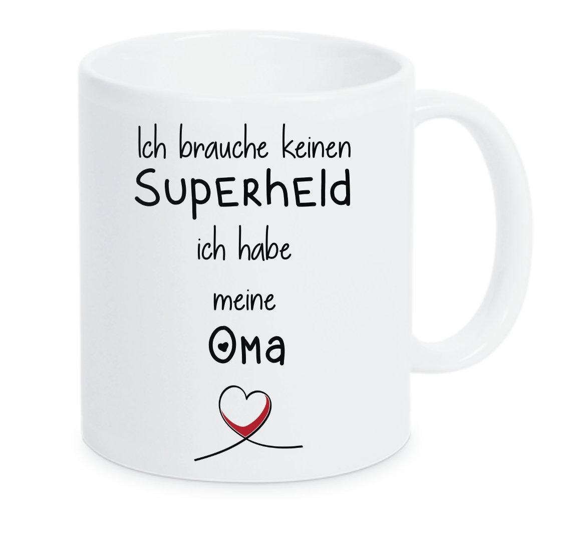 Tasse Ich brauche keinen Superheld ich habe meine Oma weiß