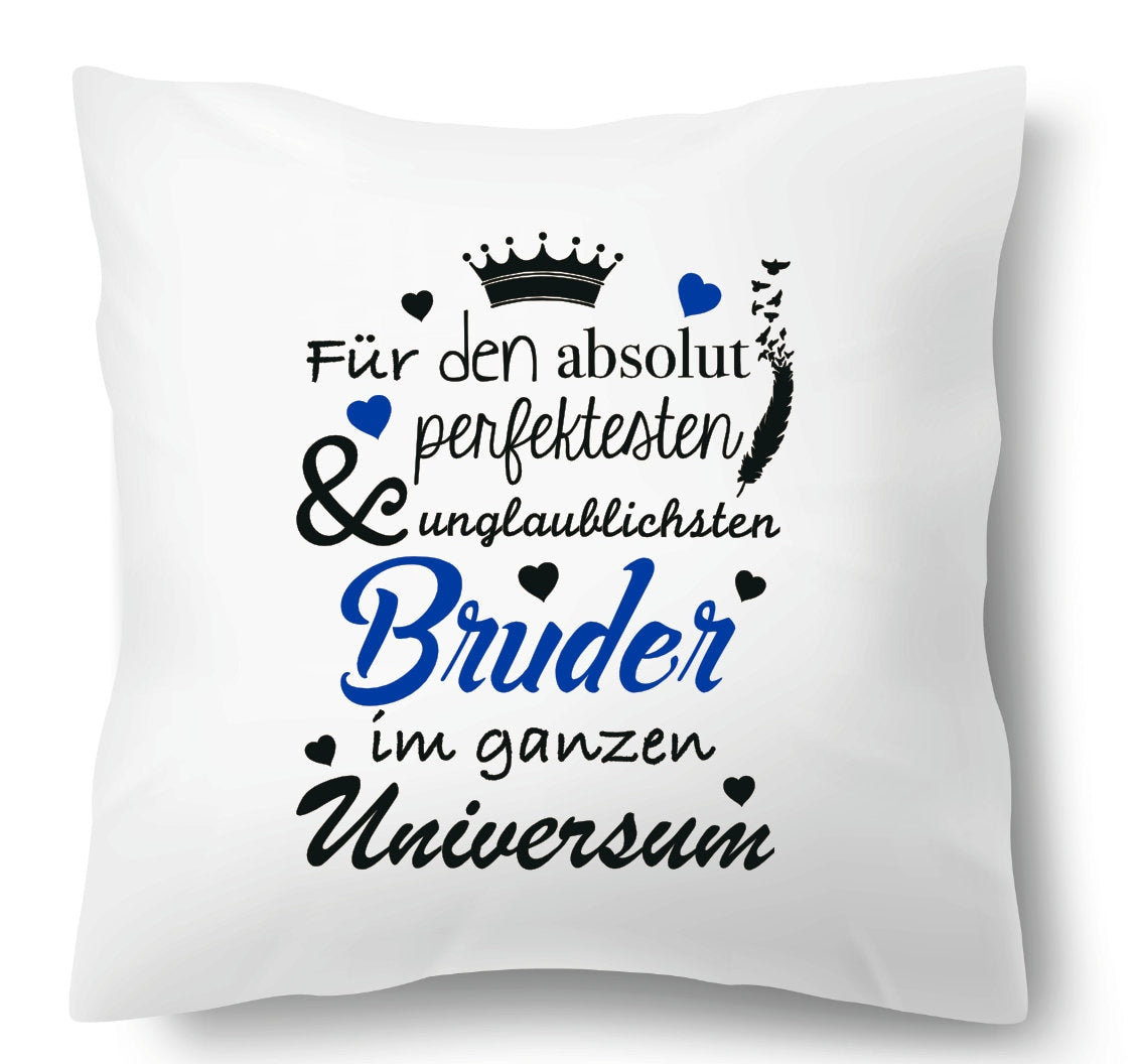 Kissen perfektesten & unglaublichsten Bruder