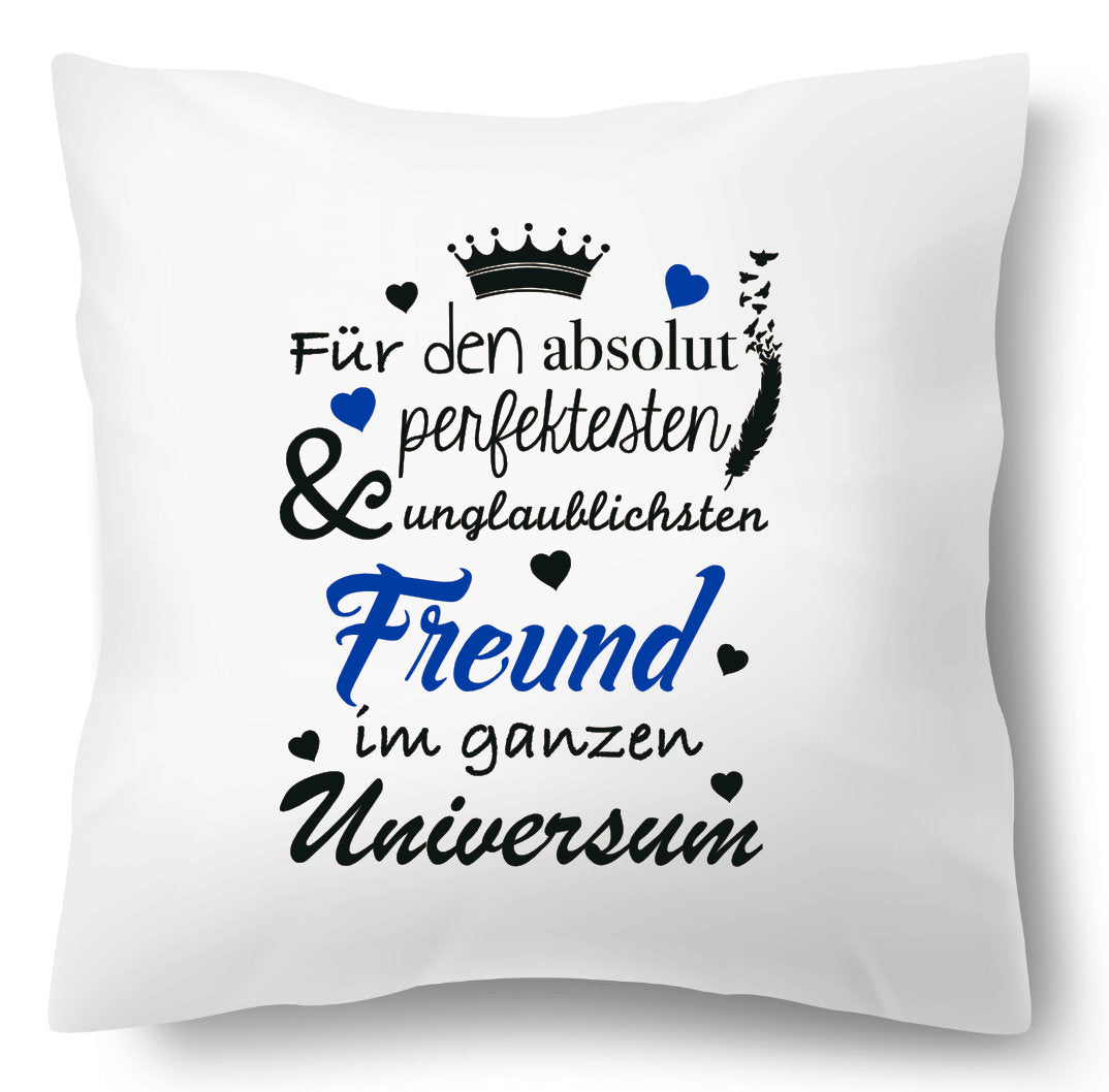 Kissen perfektesten & unglaublichsten Freund