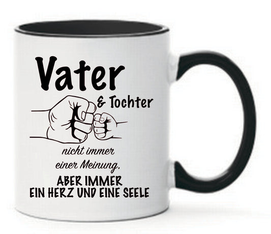 Tasse Vater & Tochter nicht immer einer Meinung aber immer ein Herz und eine Seele Vatertag Farbwahl