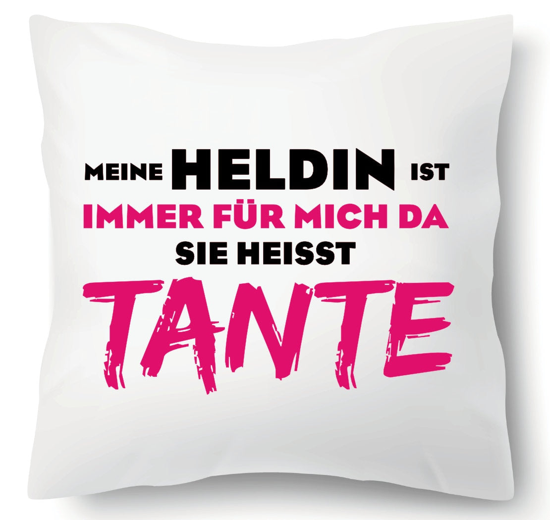 Kissen - Meine Heldin ist immer für mich da sie heißt Tante Pink