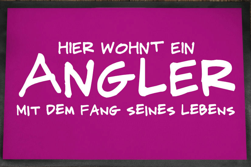 Fußmatte Hier wohnt ein Angler mit dem Fang des Lebens Farbwahl