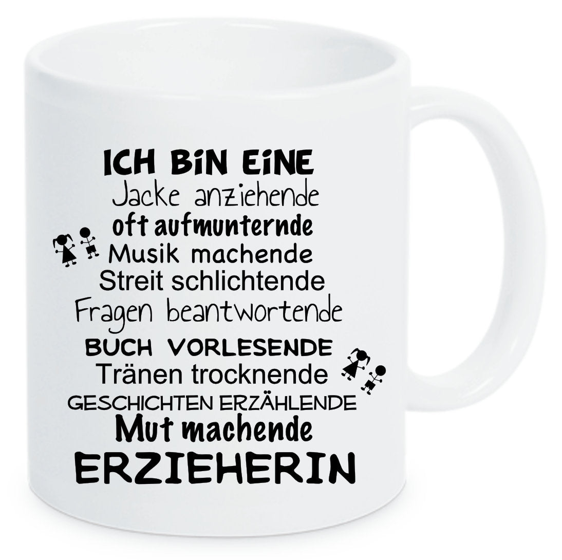 Tasse Ich bin eine Jacke anziehende Erzieherin